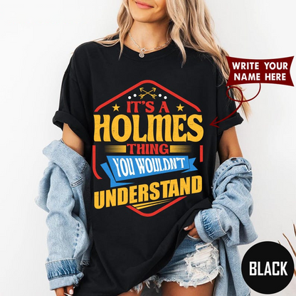 IT'S A HOLMES THING YOU WOULDN'T UNDERSTAND
