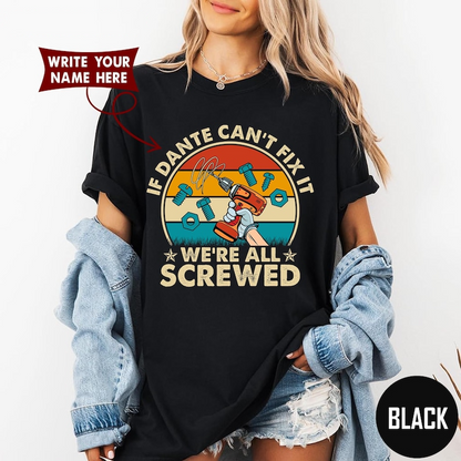 IF DANTE CAN'T FIX IT WE'RE ALL SCREWED