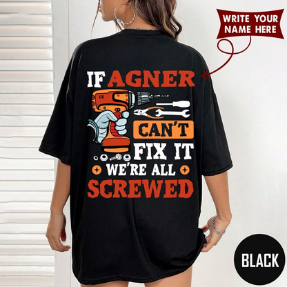 IF AGNER CAN'T FIX IT WE'RE ALL SCREWED