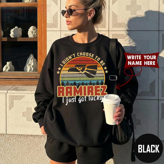 I DIDN'T CHOOSE TO BE RAMIREZ I just got lucky