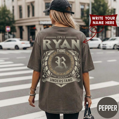 IT'S A RYAN THING YOU WOULDN'T UNDERSTAND