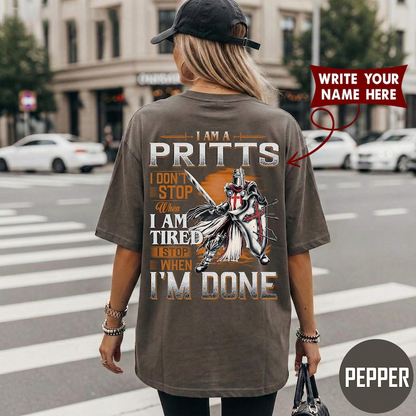 I AM A PRITTS I DON'T STOP When I AM TIRED I STOP WHEN I'M DONE