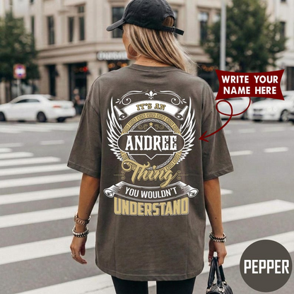 IT'S AN ANDREE Thing YOU WOULDN'T UNDERSTAND