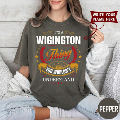 IT'S A WIGINGTON Thing YOU WOULDN'T UNDERSTAND