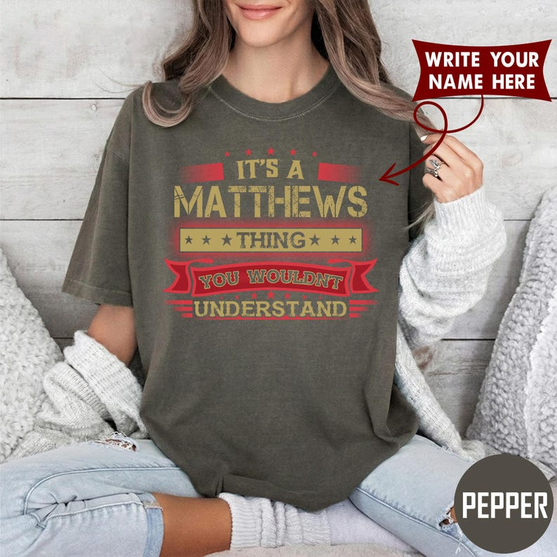 IT'S A MATTHEWS THING YOU WOULDN'T UNDERSTANDE