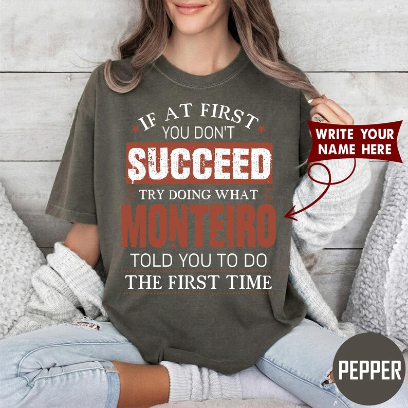 IF AT FIRST YOU DON'T SUCCEED TRY DOING WHAT MONTEIRO TOLD YOU TO DO THE FIRST TIME