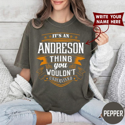 IT'S AN ANDRESON THING you WOULDN'T UNDERSTAND