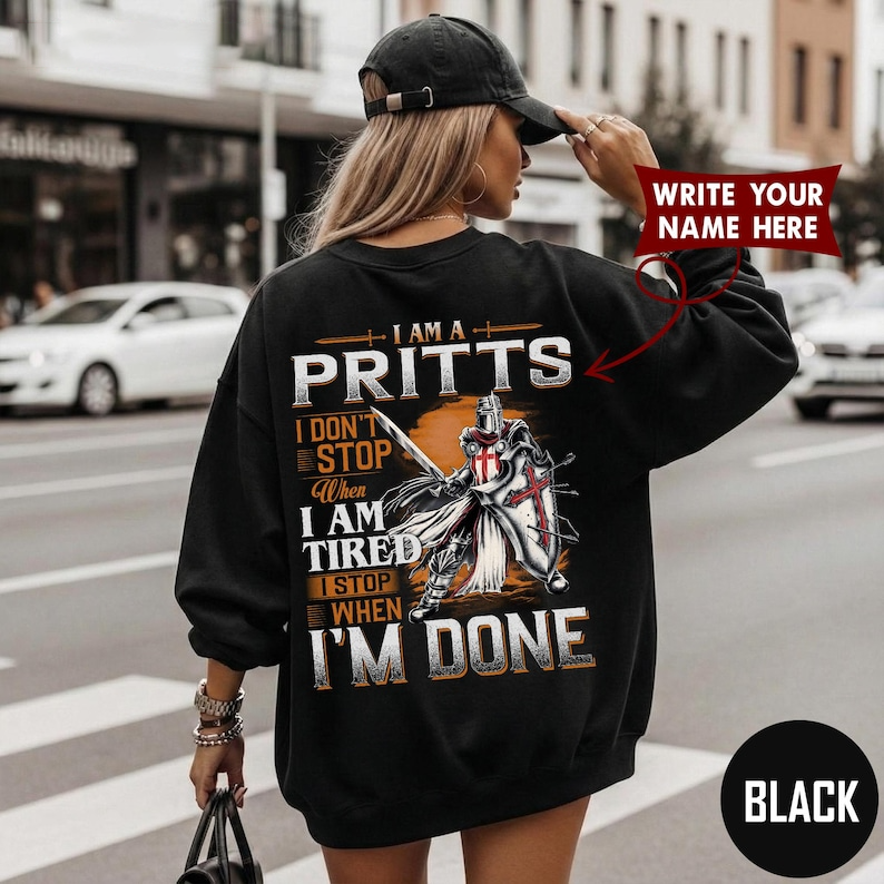 I AM A PRITTS I DON'T STOP When I AM TIRED I STOP WHEN I'M DONE