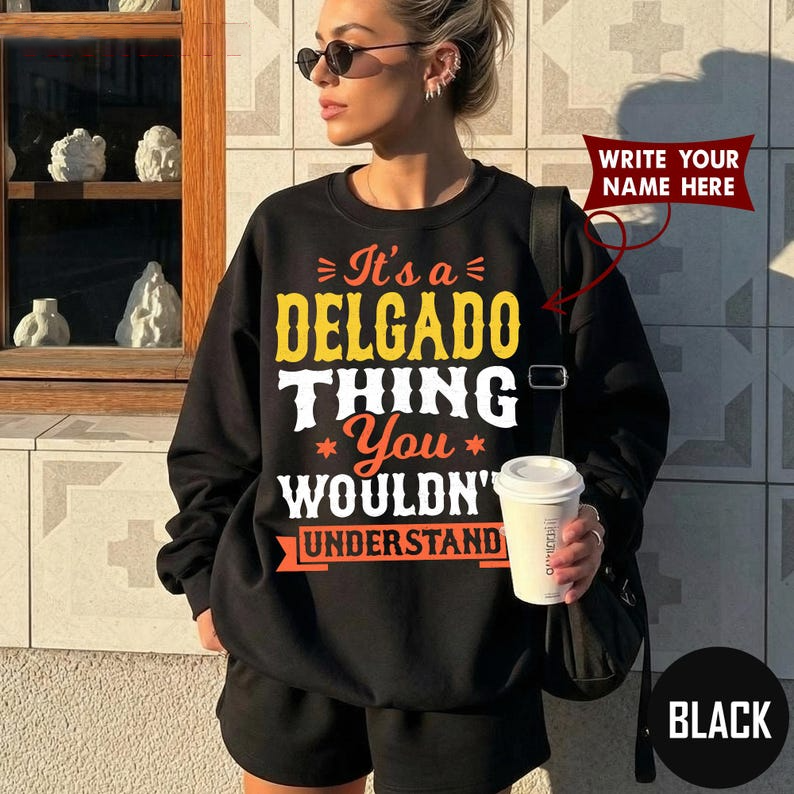 It's a  DELGADO THING You WOULDN'T UNDERSTAND