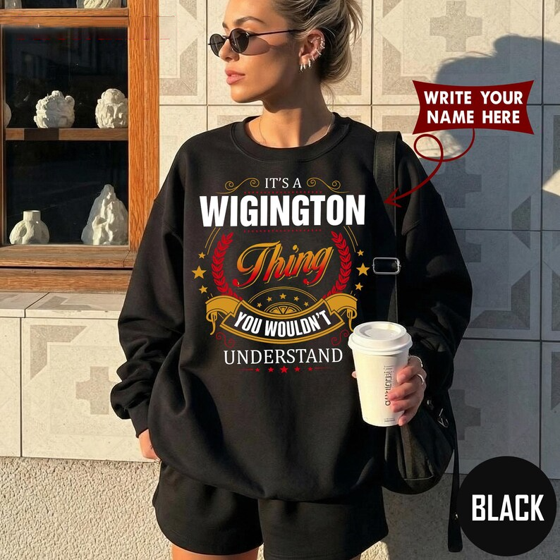 IT'S A WIGINGTON Thing YOU WOULDN'T UNDERSTAND