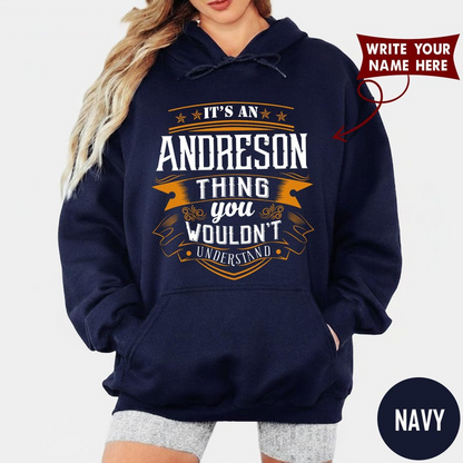 IT'S AN ANDRESON THING you WOULDN'T UNDERSTAND