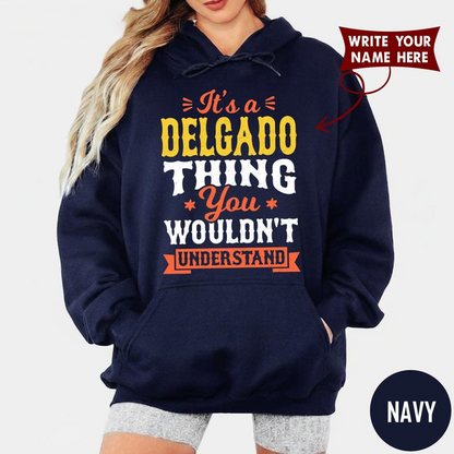 It's a  DELGADO THING You WOULDN'T UNDERSTAND