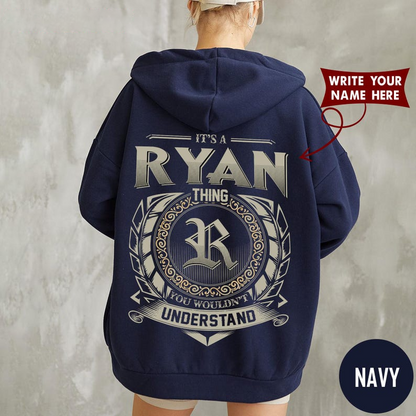 IT'S A RYAN THING YOU WOULDN'T UNDERSTAND