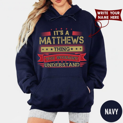 IT'S A MATTHEWS THING YOU WOULDN'T UNDERSTANDE