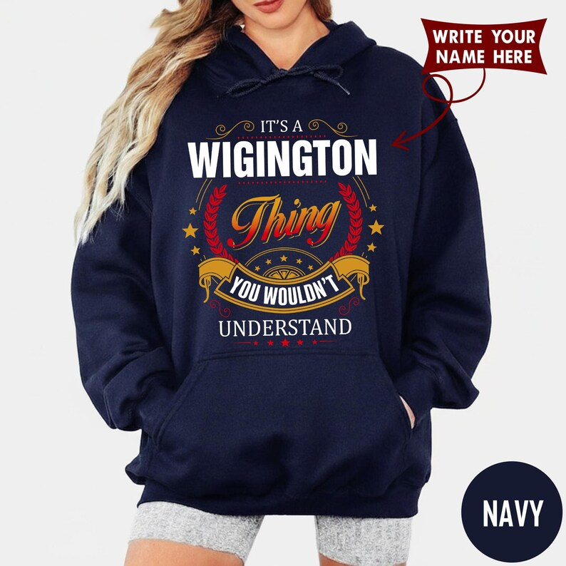 IT'S A WIGINGTON Thing YOU WOULDN'T UNDERSTAND