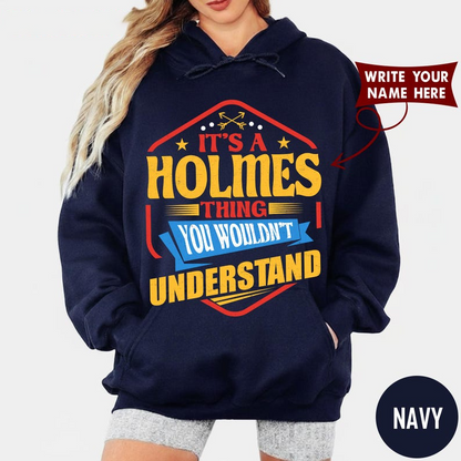 IT'S A HOLMES THING YOU WOULDN'T UNDERSTAND