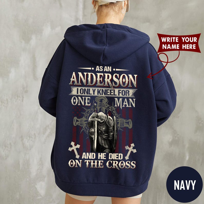 AS AN ANDERSON I ONLY KNEEL FOR ONE MAN AND HE DIED ON THE CROSS