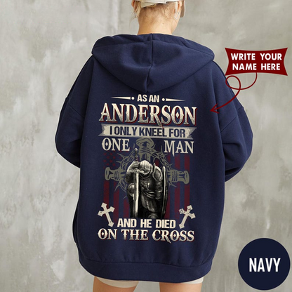 AS AN ANDERSON I ONLY KNEEL FOR ONE MAN AND HE DIED ON THE CROSS