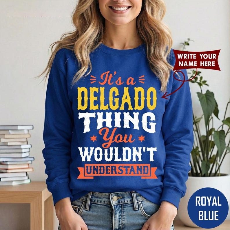 It's a  DELGADO THING You WOULDN'T UNDERSTAND