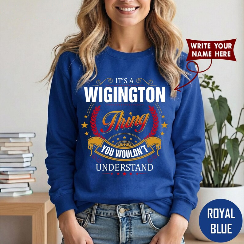 IT'S A WIGINGTON Thing YOU WOULDN'T UNDERSTAND