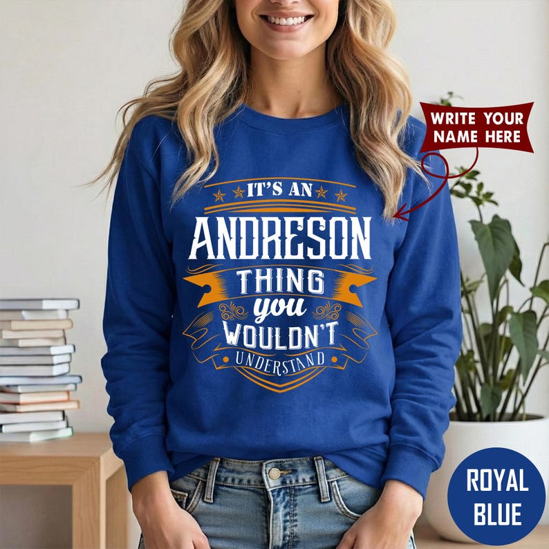 IT'S AN ANDRESON THING you WOULDN'T UNDERSTAND