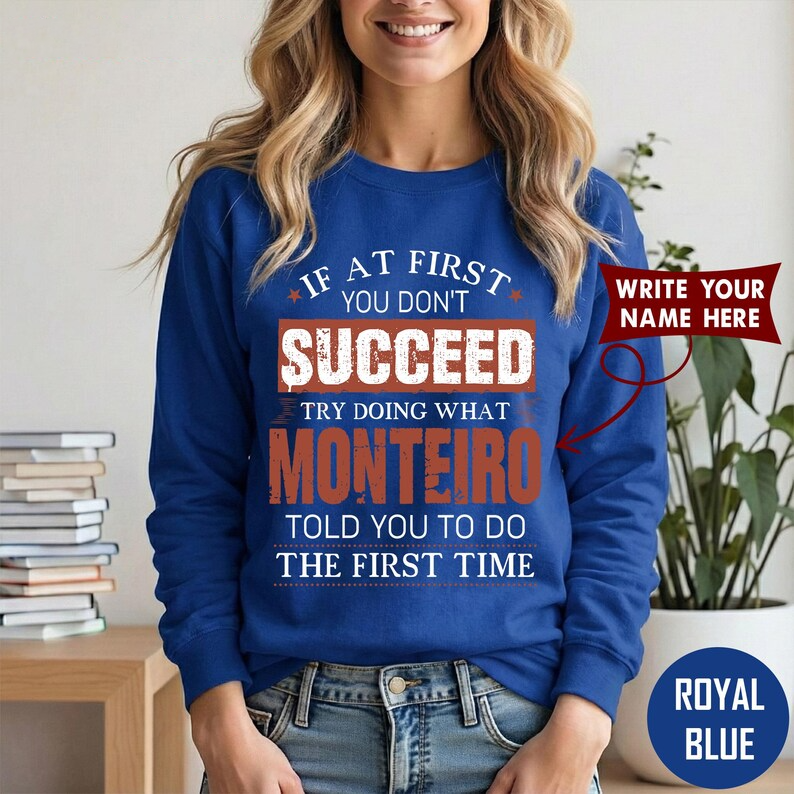 IF AT FIRST YOU DON'T SUCCEED TRY DOING WHAT MONTEIRO TOLD YOU TO DO THE FIRST TIME