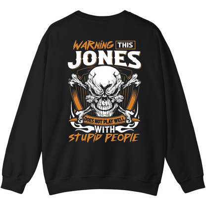 JONES - Warning This Guy Does Not Play Well With Stupid People