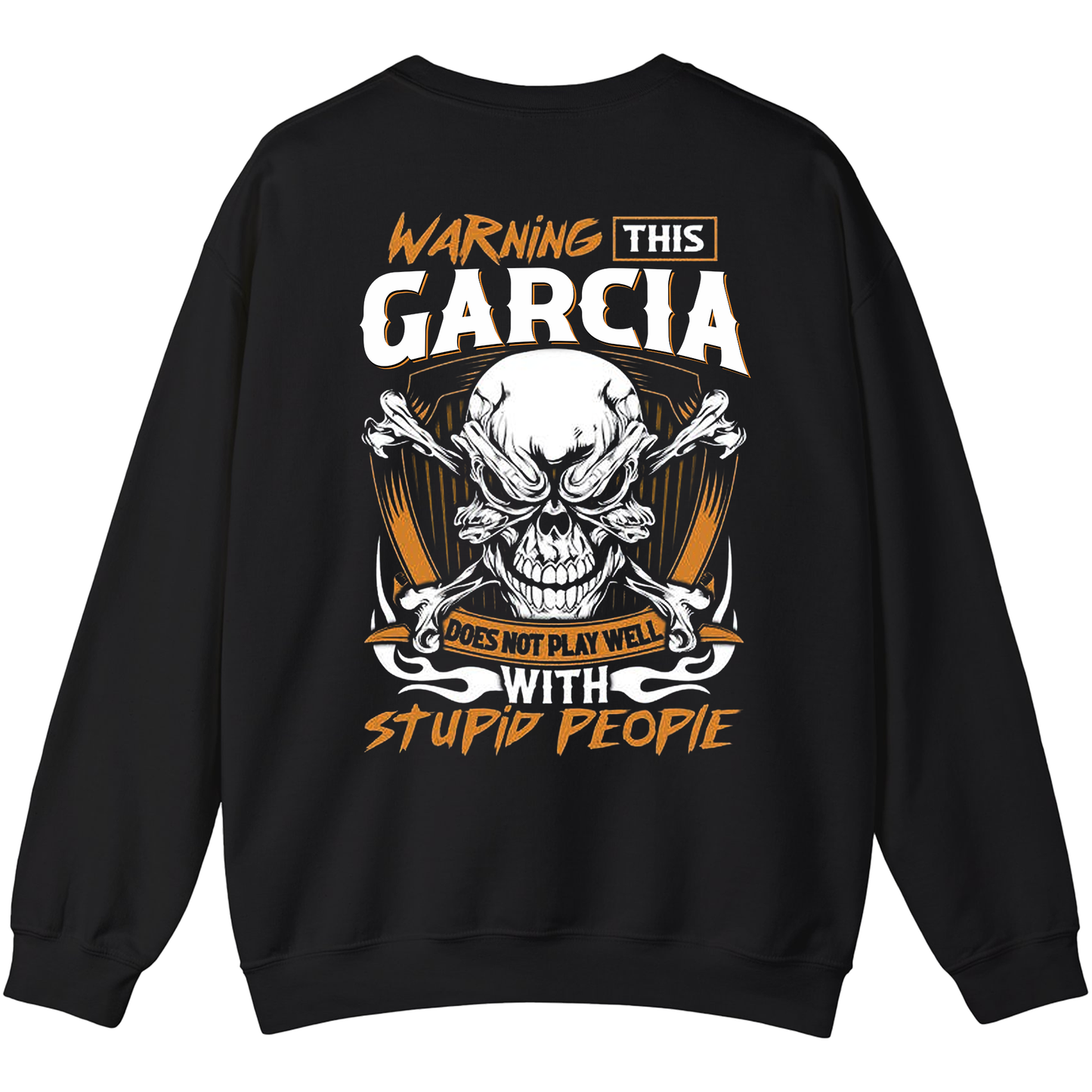 GARCIA - Warning This Guy Does Not Play Well With Stupid People