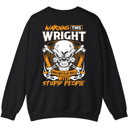 WRIGHT - TC01TS003 - Warning This WRIGHT Does Not Play Well With Stupid People - Personalized Shirt, Premium Gift for Anniversary