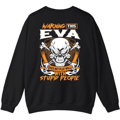 EVA - TC01TS003 - Warning This EVA Does Not Play Well With Stupid People - Personalized Shirt, Premium Gift for Anniversary
