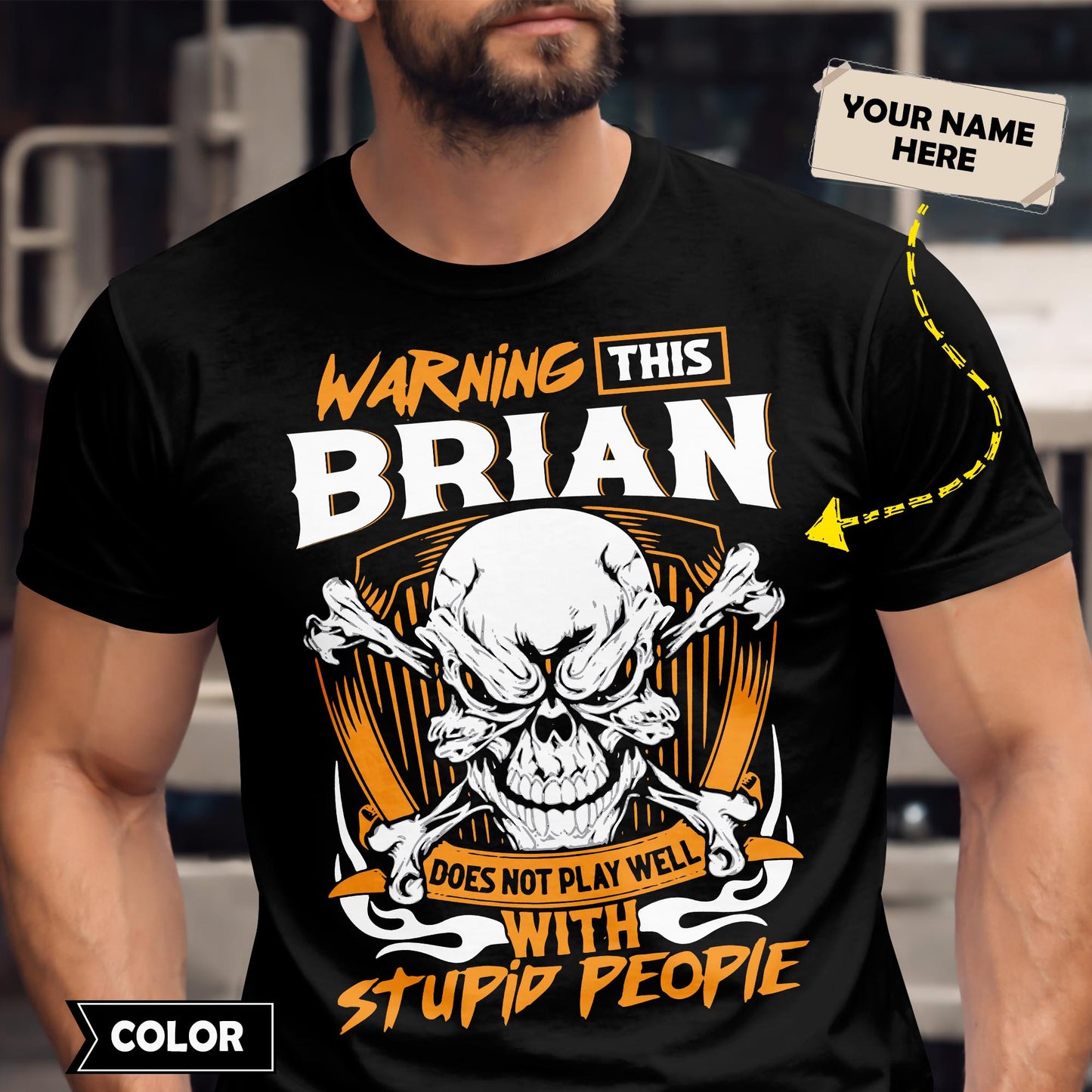 BRIAN - TC01TS003 - Warning This BRIAN Does Not Play Well With Stupid People - Personalized Shirt, Premium Gift for Anniversary