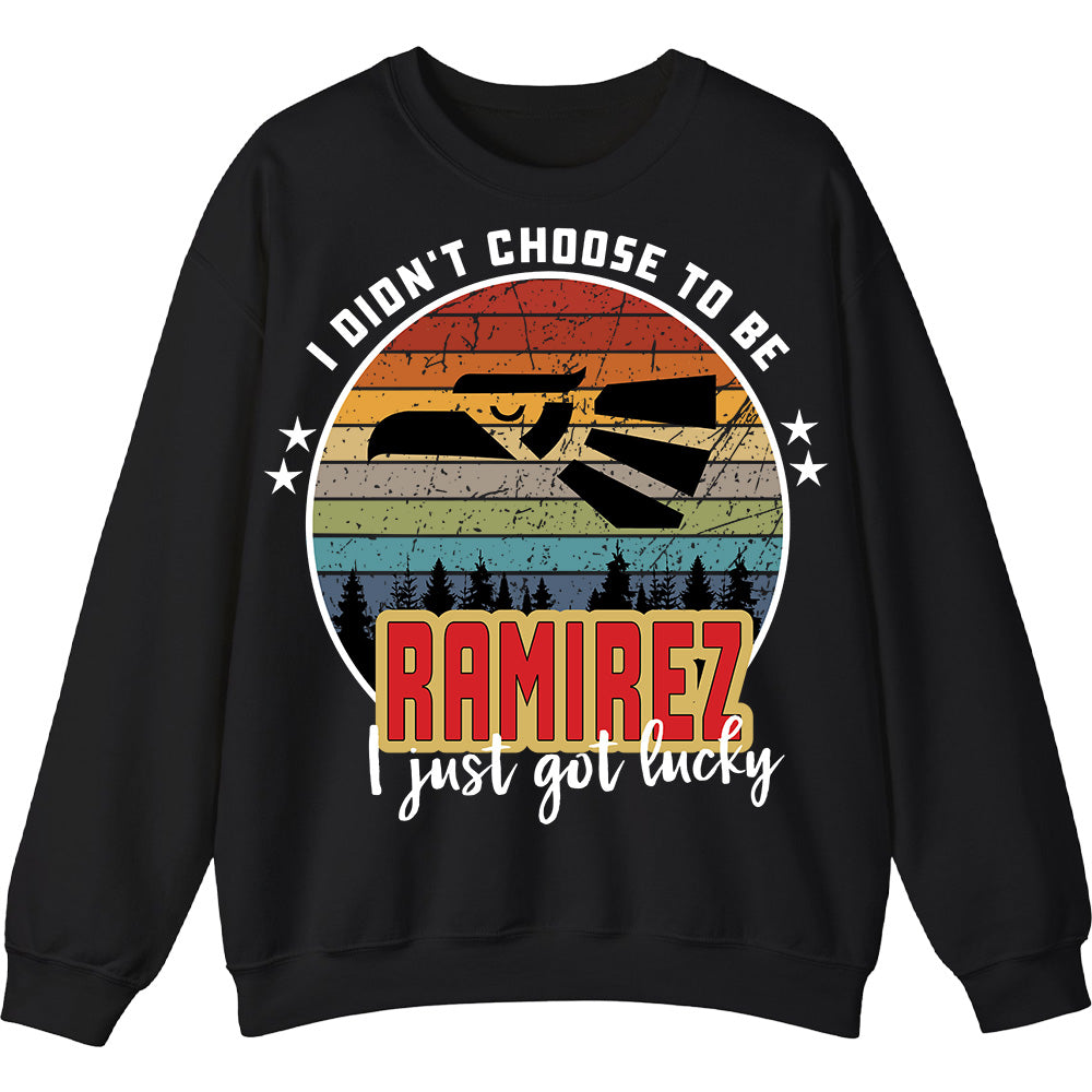 RAMIREZ - I Didnt Choose To Be, I Just Got Lucky
