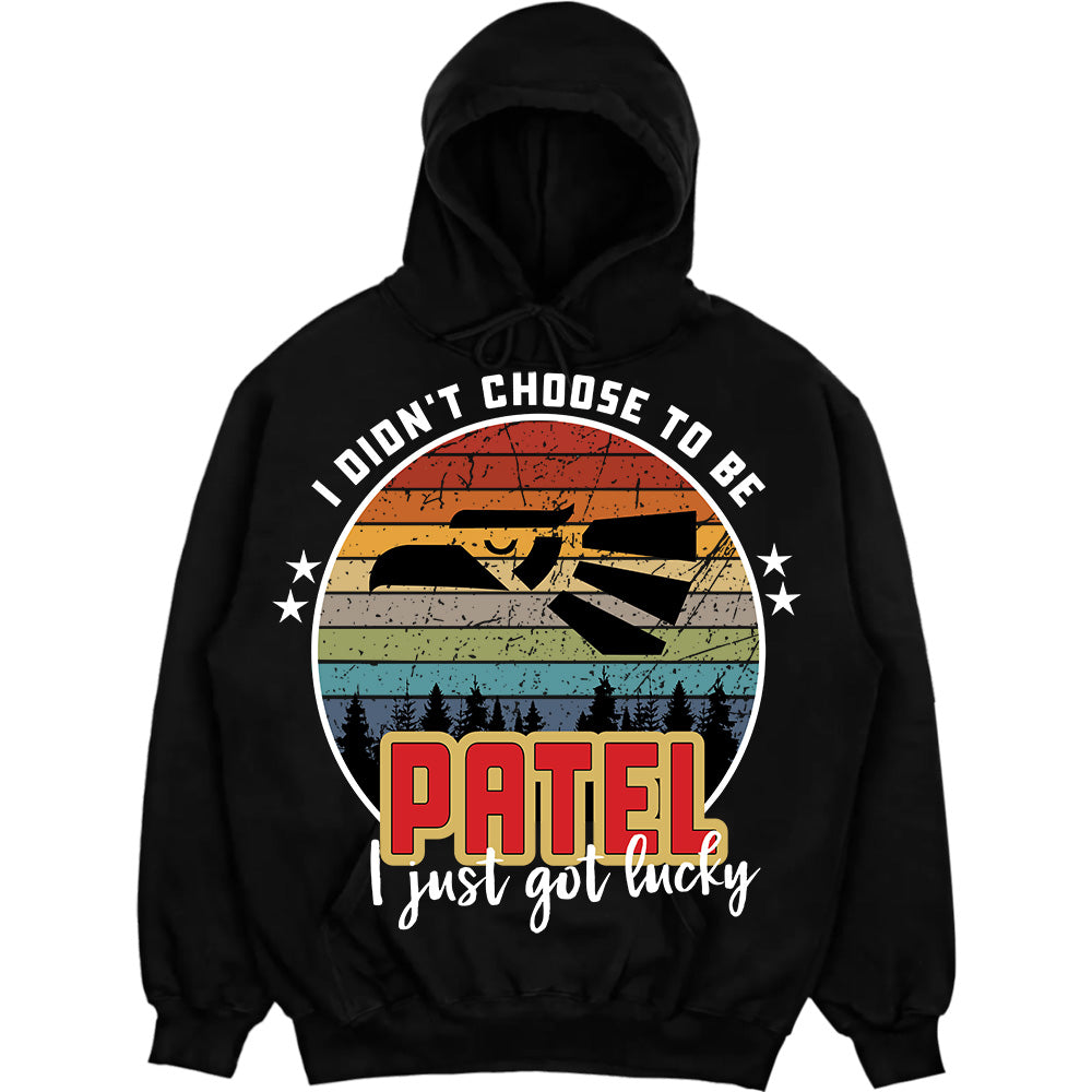 PATEL - I Didnt Choose To Be, I Just Got Lucky