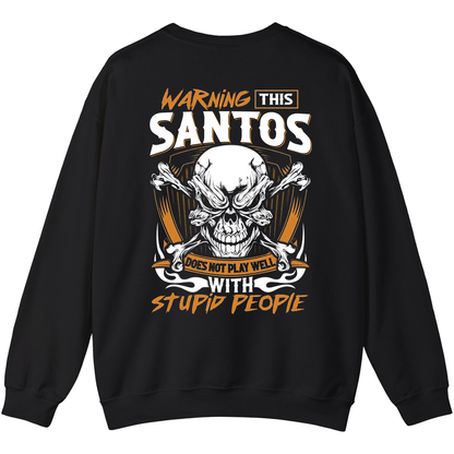 SANTOS - Warning This Guy Does Not Play Well With Stupid People