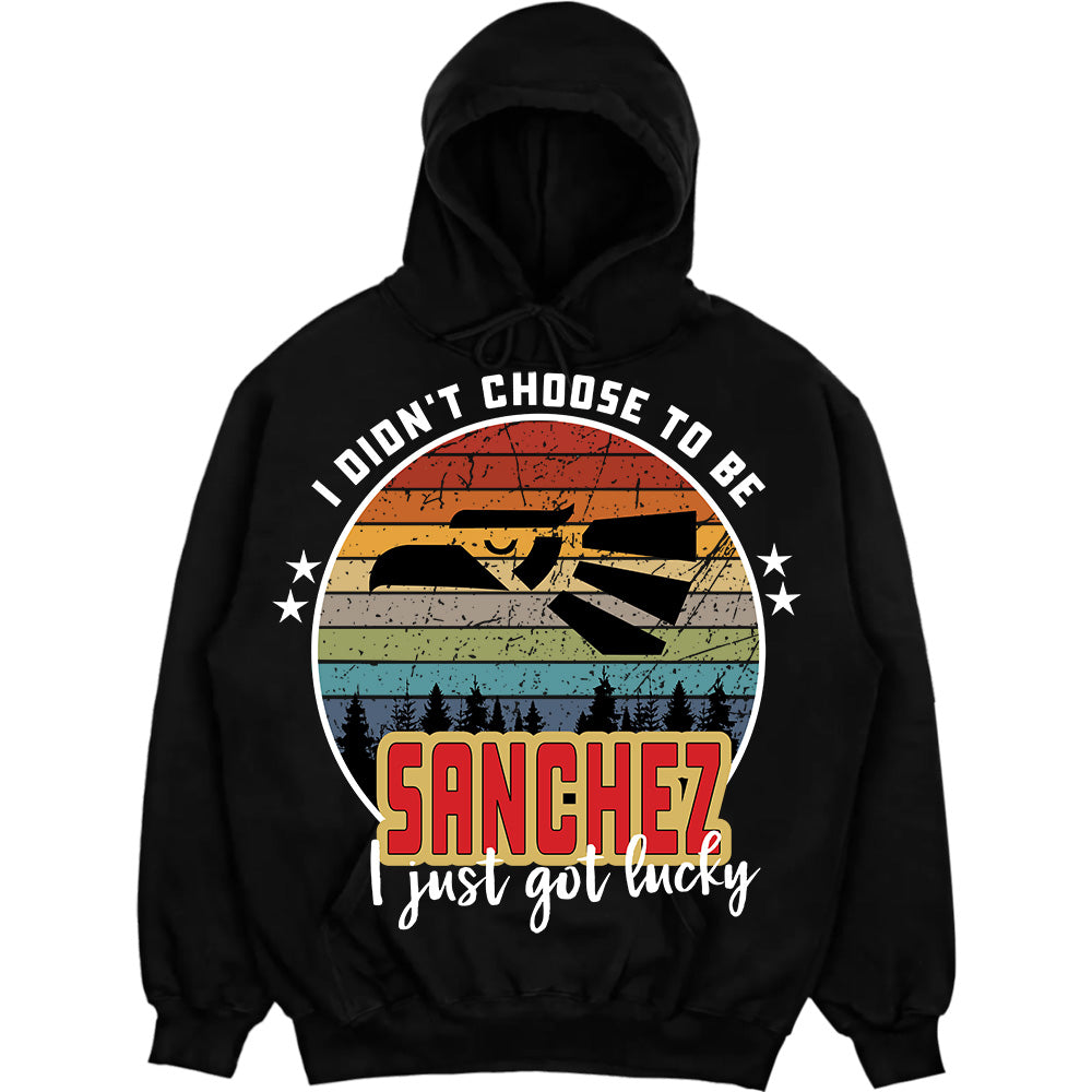SANCHEZ - I Didnt Choose To Be, I Just Got Lucky
