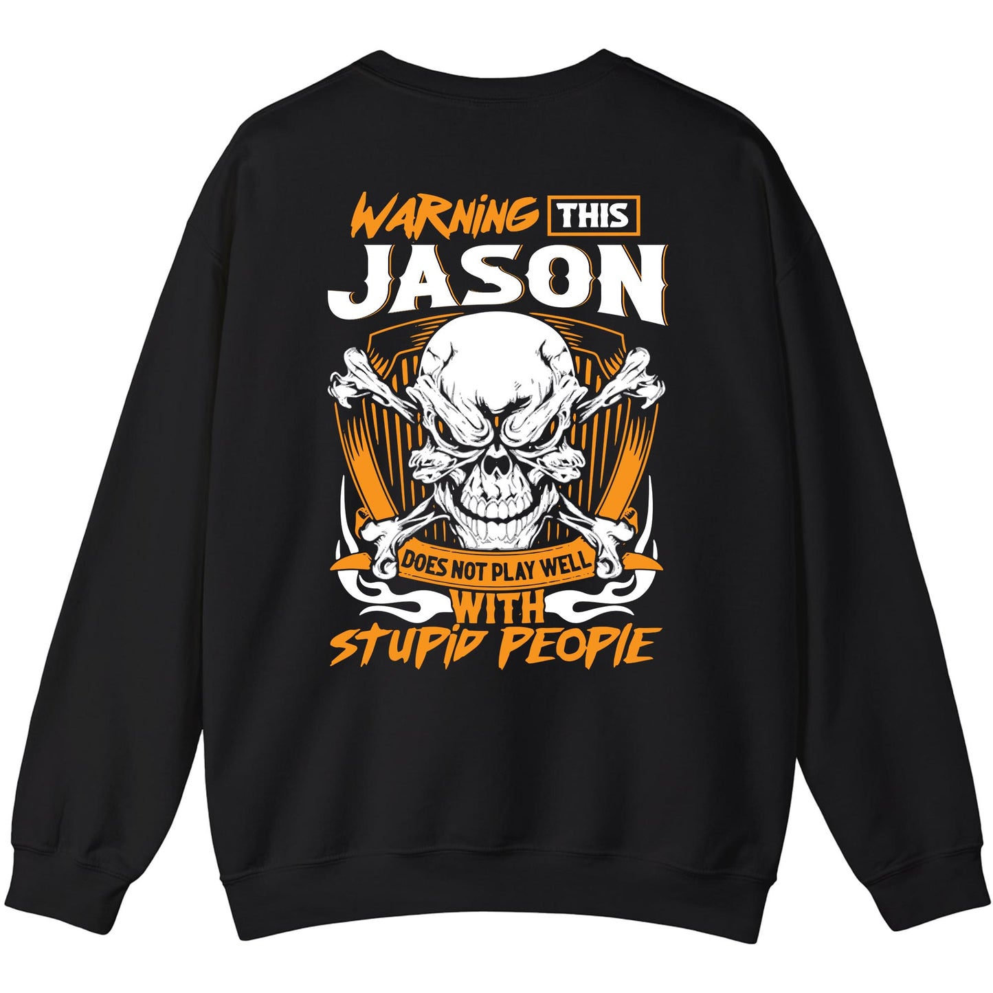 JASON - TC01TS003 - Warning This JASON Does Not Play Well With Stupid People - Personalized Shirt, Premium Gift for Anniversary
