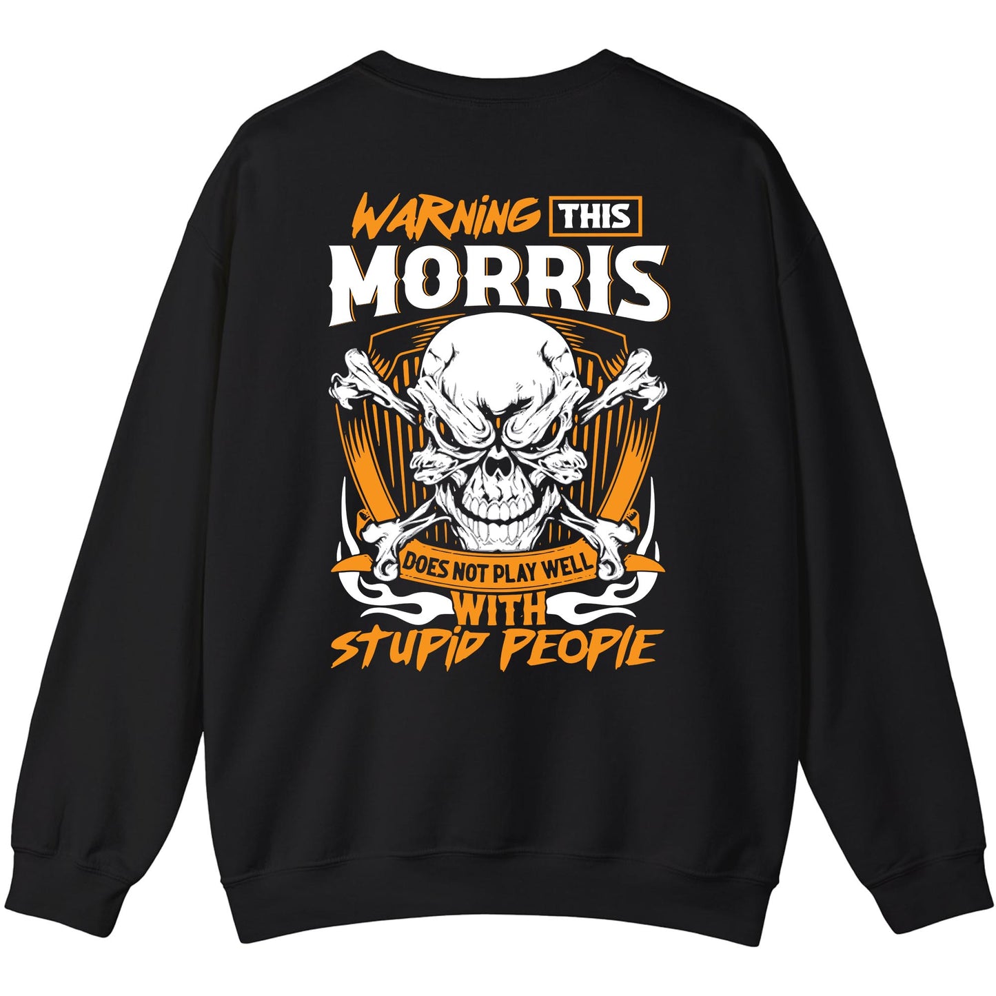 MORRIS - TC01TS003 - Warning This MORRIS Does Not Play Well With Stupid People - Personalized Shirt, Premium Gift for Anniversary
