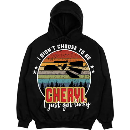 CHERYL - I Didnt Choose To Be, I Just Got Lucky