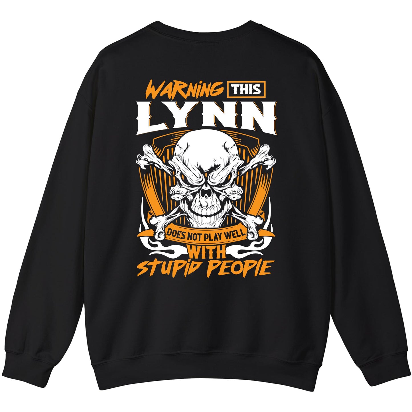 LYNN - TC01TS003 - Warning This LYNN Does Not Play Well With Stupid People - Personalized Shirt, Premium Gift for Anniversary