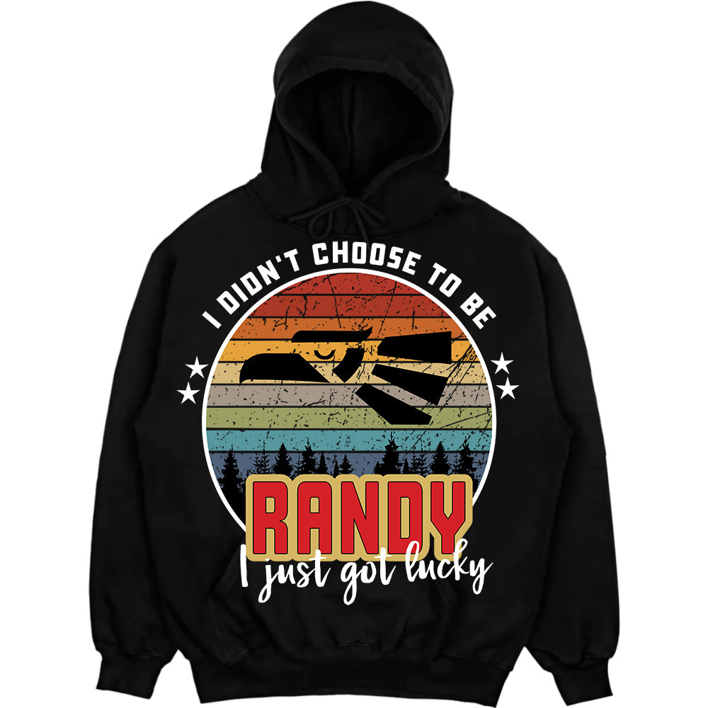 RANDY - I Didnt Choose To Be, I Just Got Lucky
