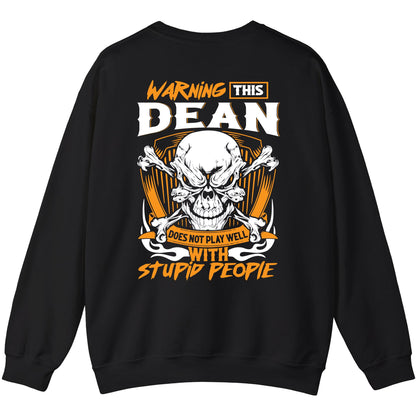DEAN - TC01TS003 - Warning This DEAN Does Not Play Well With Stupid People - Personalized Shirt, Premium Gift for Anniversary