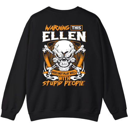 ELLEN - TC01TS003 - Warning This ELLEN Does Not Play Well With Stupid People - Personalized Shirt, Premium Gift for Anniversary