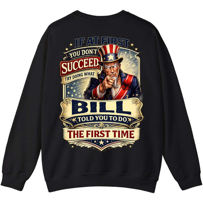 BILL - TC01TS018 - If At First You Don't Succeed, Try Doing What BILL Told You To Do The First Time