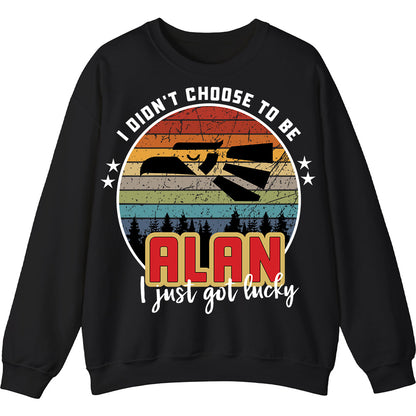 ALAN - I Didnt Choose To Be, I Just Got Lucky