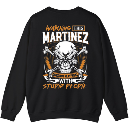 MARTINEZ - Warning This Guy Does Not Play Well With Stupid People
