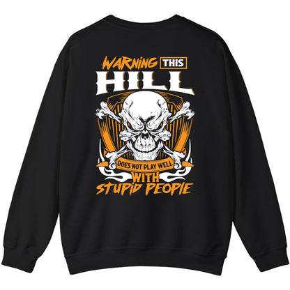 HILL - TC01TS003 - Warning This HILL Does Not Play Well With Stupid People - Personalized Shirt, Premium Gift for Anniversary