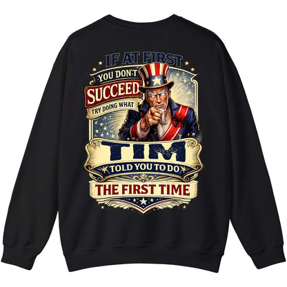 TIM - TC01TS018 - If At First You Don't Succeed, Try Doing What TIM Told You To Do The First Time