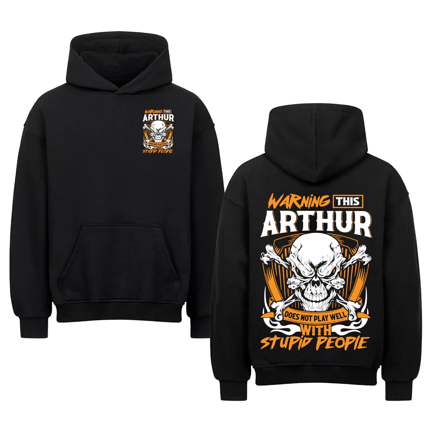 ARTHUR - TC01TS003 - Warning This ARTHUR Does Not Play Well With Stupid People - Personalized Shirt, Premium Gift for Anniversary
