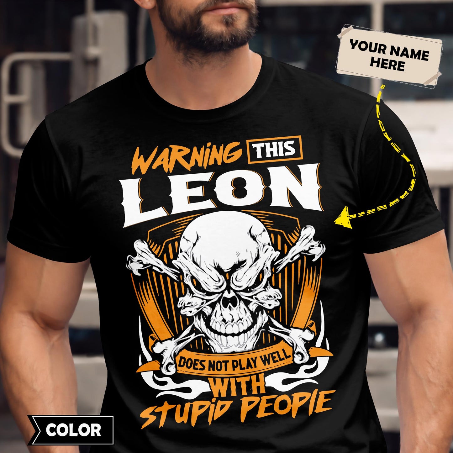 LEON - TC01TS003 - Warning This LEON Does Not Play Well With Stupid People - Personalized Shirt, Premium Gift for Anniversary