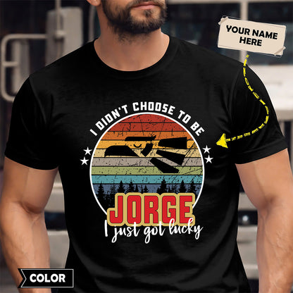 JORGE - I Didnt Choose To Be, I Just Got Lucky